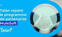 Talan rejoint le programme de partenariat Mulesoft